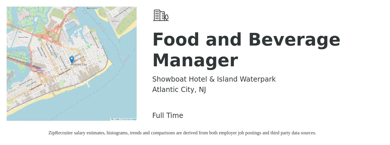 Showboat Hotel & Island Waterpark job posting for a Food and Beverage Manager in Atlantic City, NJ with a salary of $42,200 to $68,300 Yearly with a map of Atlantic City location.