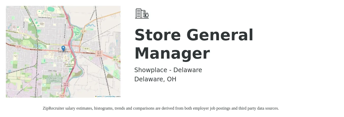 Showplace - Delaware job posting for a Store General Manager in Delaware, OH with a salary of $42,700 to $69,300 Yearly with a map of Delaware location.