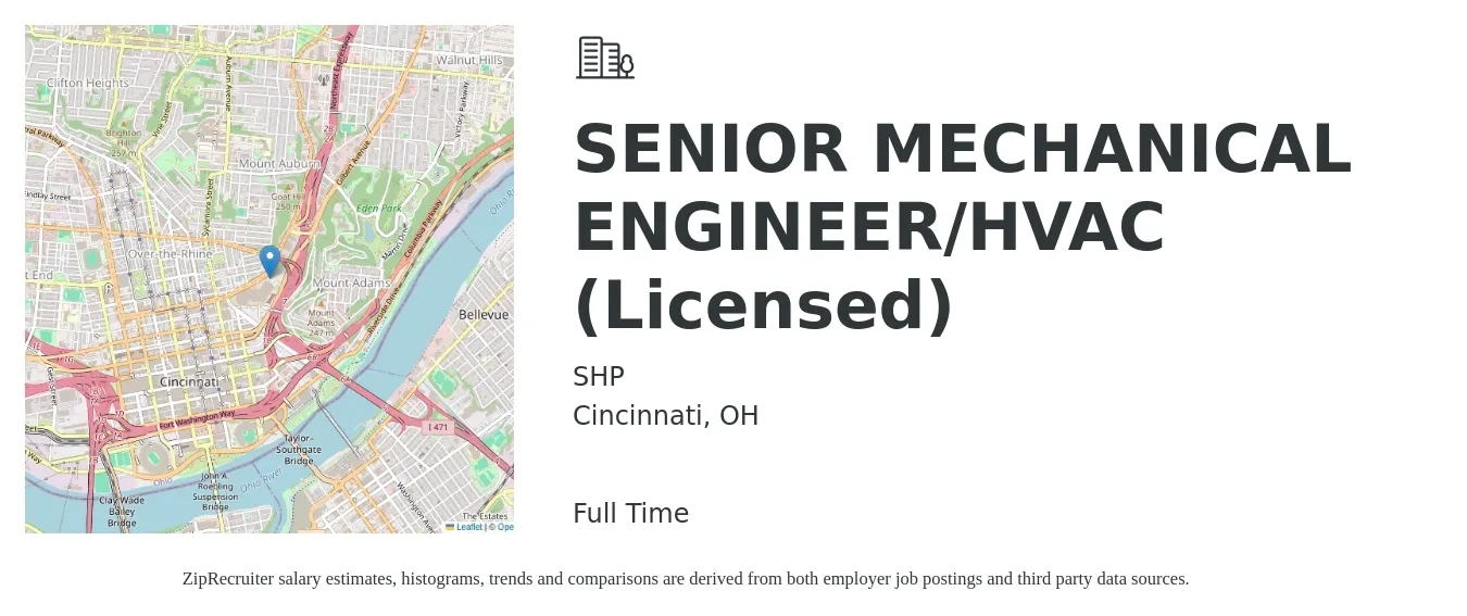 SHP job posting for a SENIOR MECHANICAL ENGINEER/HVAC (Licensed) in Cincinnati, OH with a salary of $102,000 to $134,700 Yearly with a map of Cincinnati location.