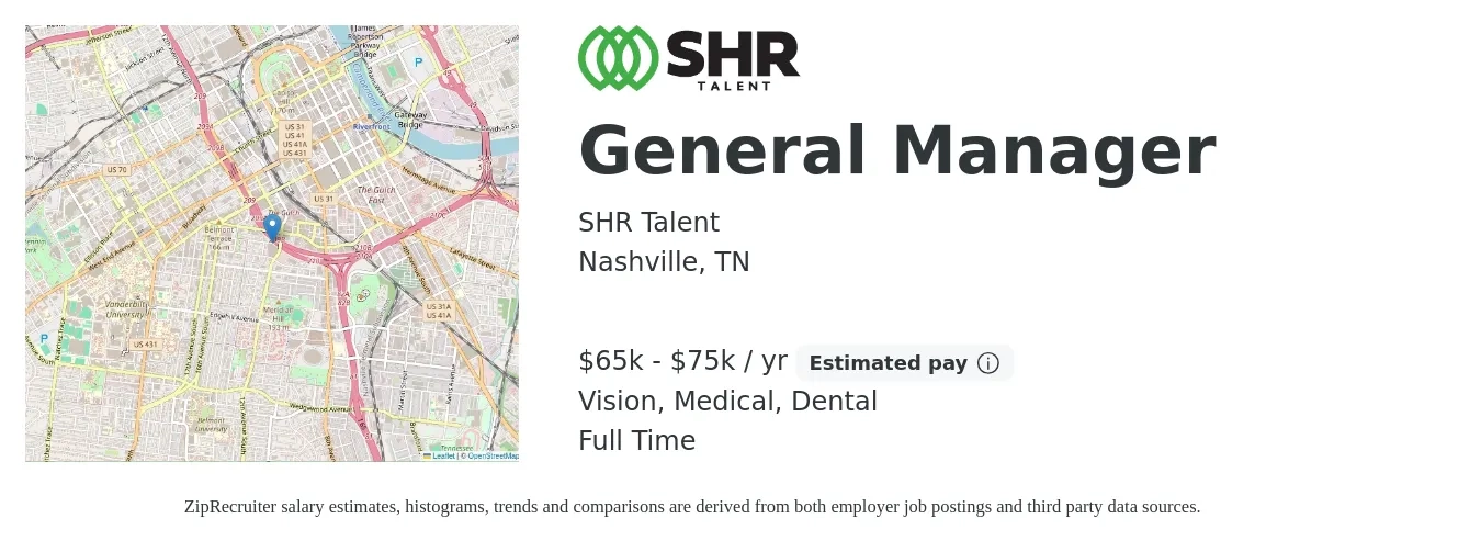 SHR Talent job posting for a General Manager in Nashville, TN with a salary of $65,000 to $75,000 Yearly and benefits including life_insurance, medical, vision, and dental with a map of Nashville location.