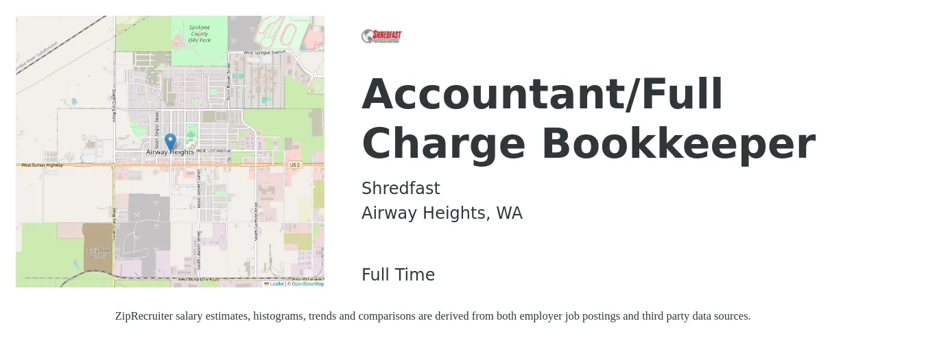 Shredfast job posting for a Accountant/Full Charge Bookkeeper in Airway Heights, WA with a salary of $50,400 to $67,500 Yearly with a map of Airway Heights location.