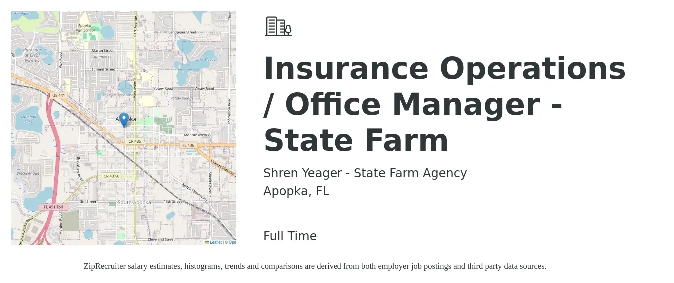 Shren Yeager - State Farm Agency job posting for a Insurance Operations / Office Manager - State Farm in Apopka, FL with a salary of $36,800 to $55,700 Yearly with a map of Apopka location.