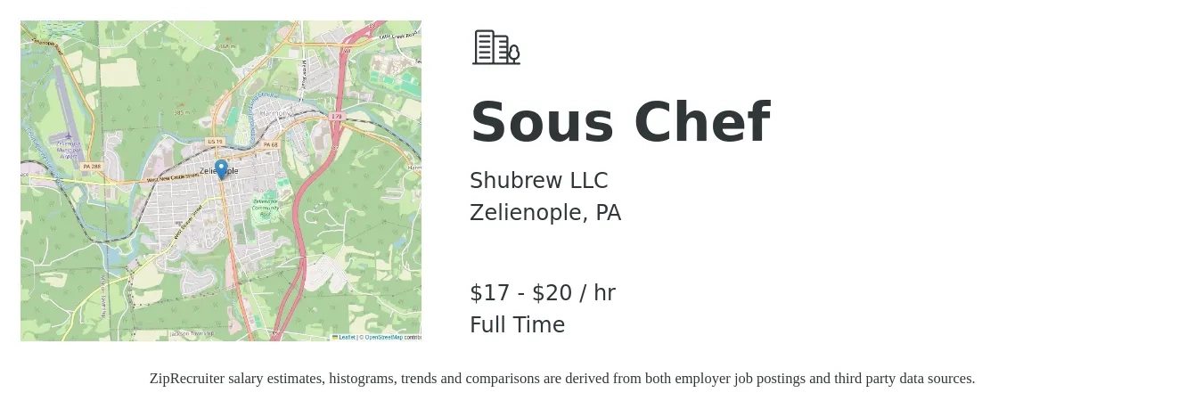 Shubrew LLC job posting for a Sous Chef in Zelienople, PA with a salary of $18 to $21 Hourly with a map of Zelienople location.