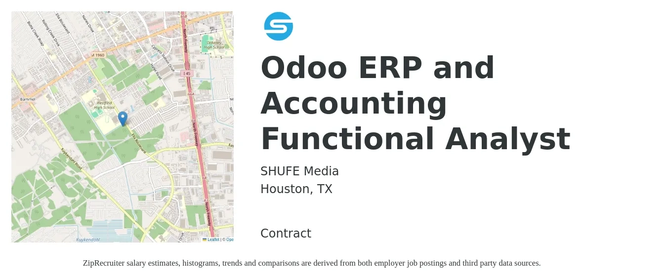 SHUFE Media job posting for a Odoo ERP and Accounting Functional Analyst in Houston, TX with a salary of $36 to $74 Hourly with a map of Houston location.
