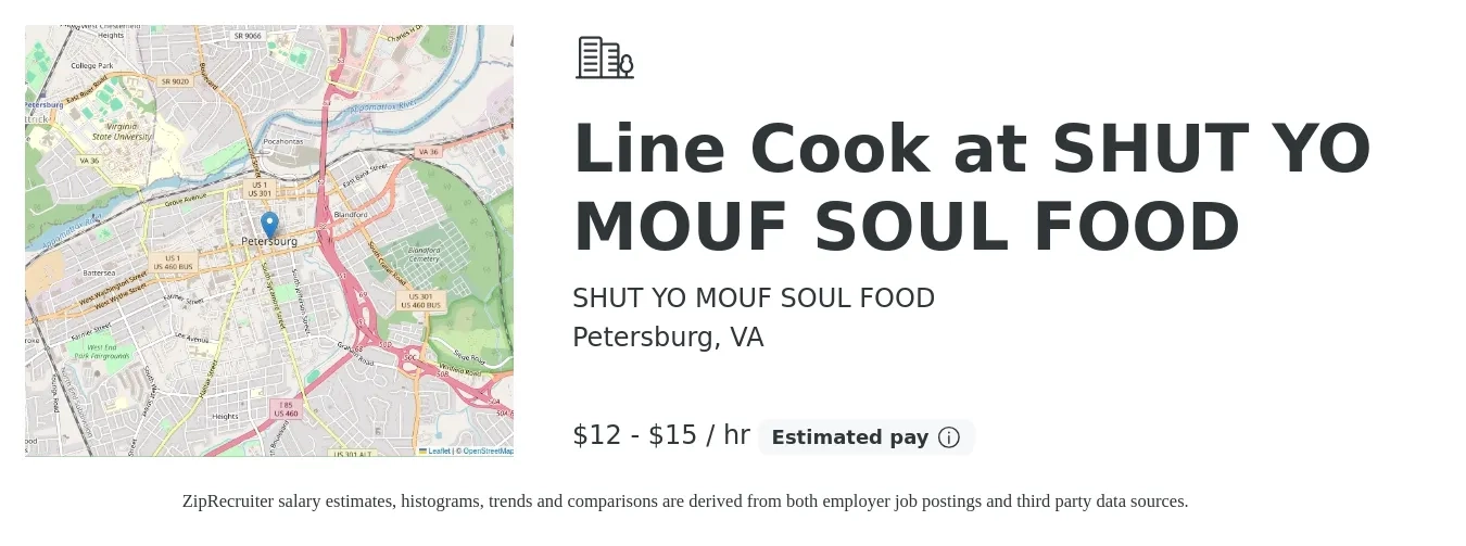 SHUT YO MOUF SOUL FOOD job posting for a Line Cook at SHUT YO MOUF SOUL FOOD in Petersburg, VA with a salary of $13 to $16 Hourly with a map of Petersburg location.