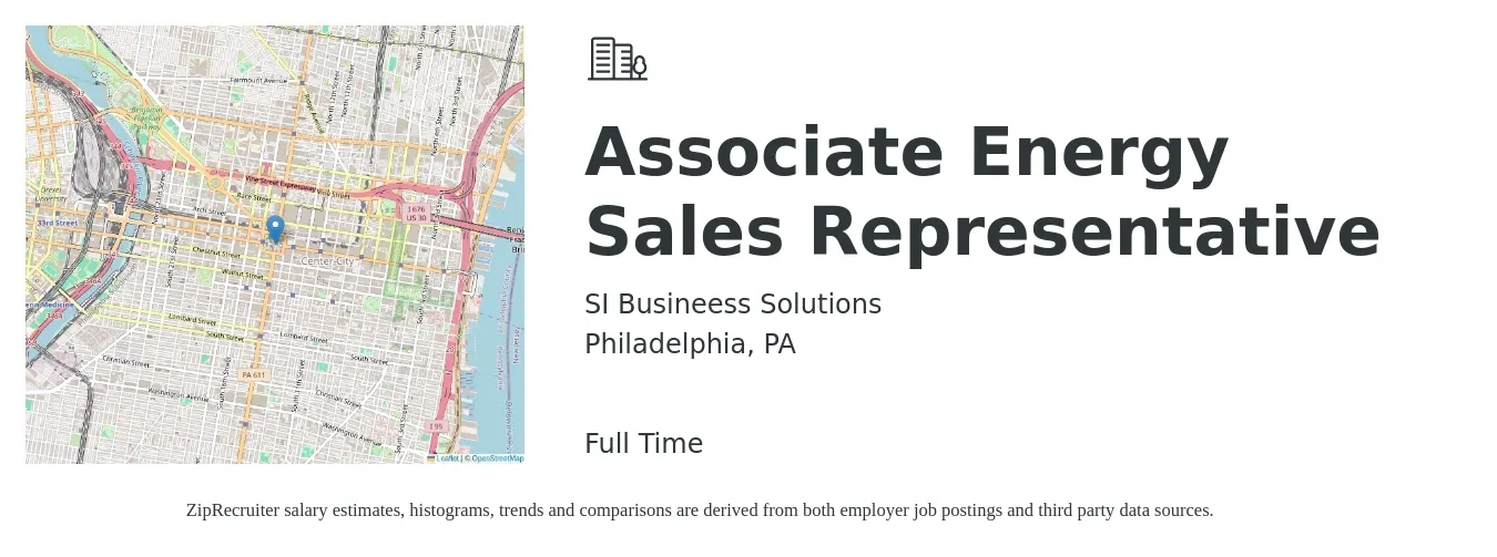 SI Busineess Solutions job posting for a Associate Energy Sales Representative in Philadelphia, PA with a salary of $800 to $1,500 Weekly with a map of Philadelphia location.