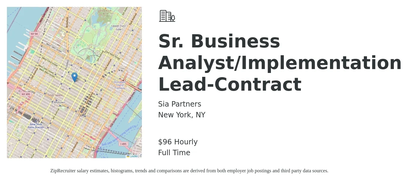 Sia Partners job posting for a Sr. Business Analyst/Implementation Lead-Contract in New York, NY with a salary of $100 Hourly with a map of New York location.