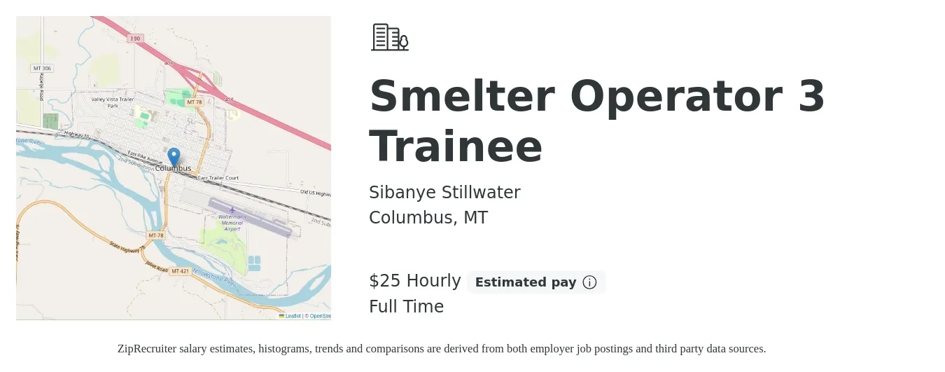 Sibanye Stillwater job posting for a Smelter Operator 3 Trainee in Columbus, MT with a salary of $27 Hourly with a map of Columbus location.