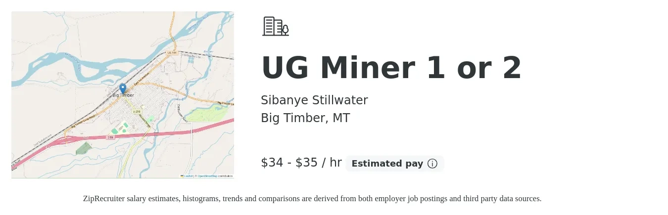 Sibanye Stillwater job posting for a UG Miner 1 or 2 in Big Timber, MT with a salary of $36 to $37 Hourly with a map of Big Timber location.