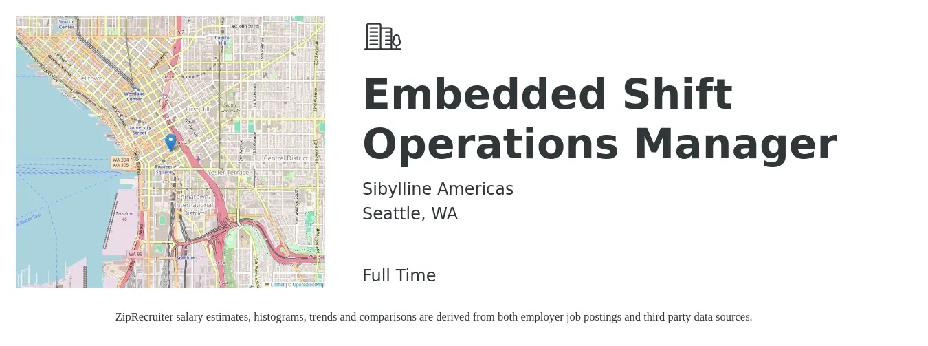 Sibylline Americas job posting for a Embedded Shift Operations Manager in Seattle, WA with a salary of $46,700 to $88,200 Yearly with a map of Seattle location.