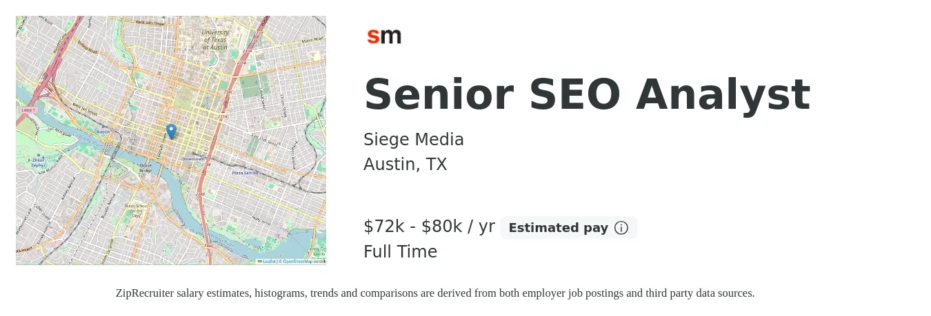 Siege Media job posting for a Senior SEO Analyst in Austin, TX with a salary of $72,000 to $80,000 Yearly with a map of Austin location.