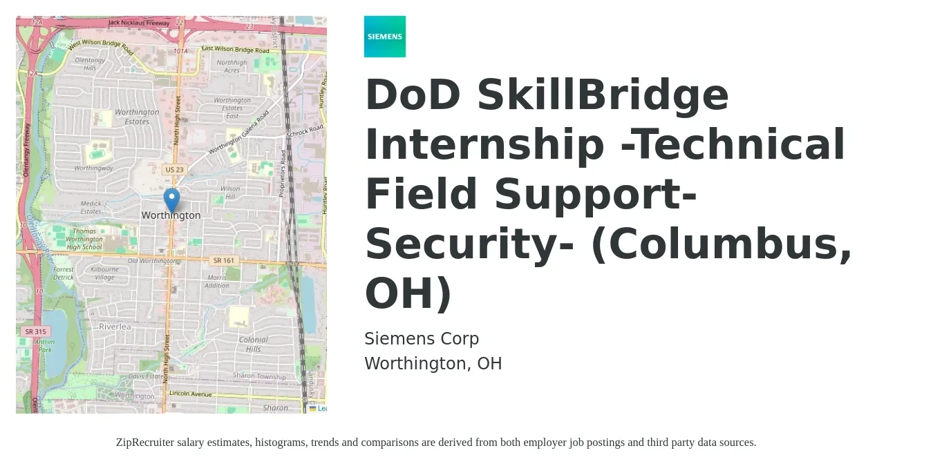 Siemens Corp job posting for a DoD SkillBridge Internship -Technical Field Support- Security- (Columbus, OH) in Worthington, OH with a salary of $14 to $18 Hourly with a map of Worthington location.