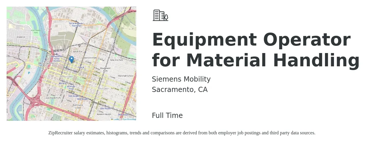 Siemens Mobility job posting for a Equipment Operator for Material Handling in Sacramento, CA with a salary of $20 to $26 Hourly with a map of Sacramento location.
