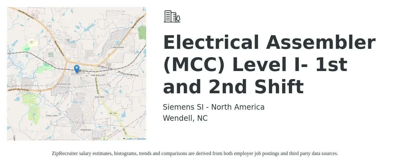 Siemens SI - North America job posting for a Electrical Assembler (MCC) Level I- 1st and 2nd Shift in Wendell, NC with a salary of $20 Hourly with a map of Wendell location.