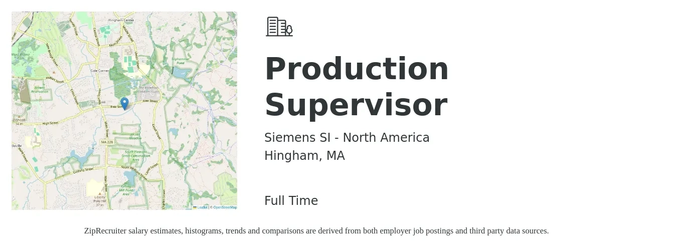 Siemens SI - North America job posting for a Production Supervisor in Hingham, MA with a salary of $79,000 to $105,000 Yearly with a map of Hingham location.