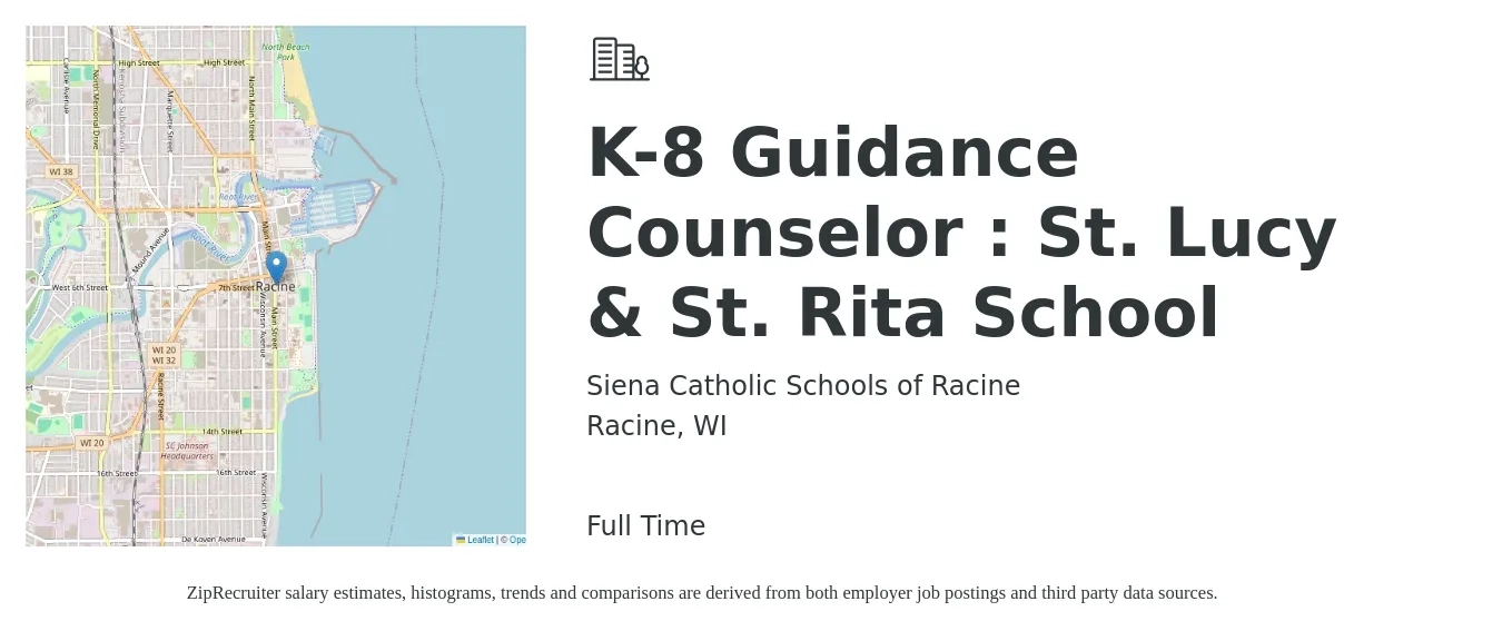 Siena Catholic Schools of Racine job posting for a K-8 Guidance Counselor : St. Lucy & St. Rita School in Racine, WI with a salary of $41,700 to $63,300 Yearly with a map of Racine location.