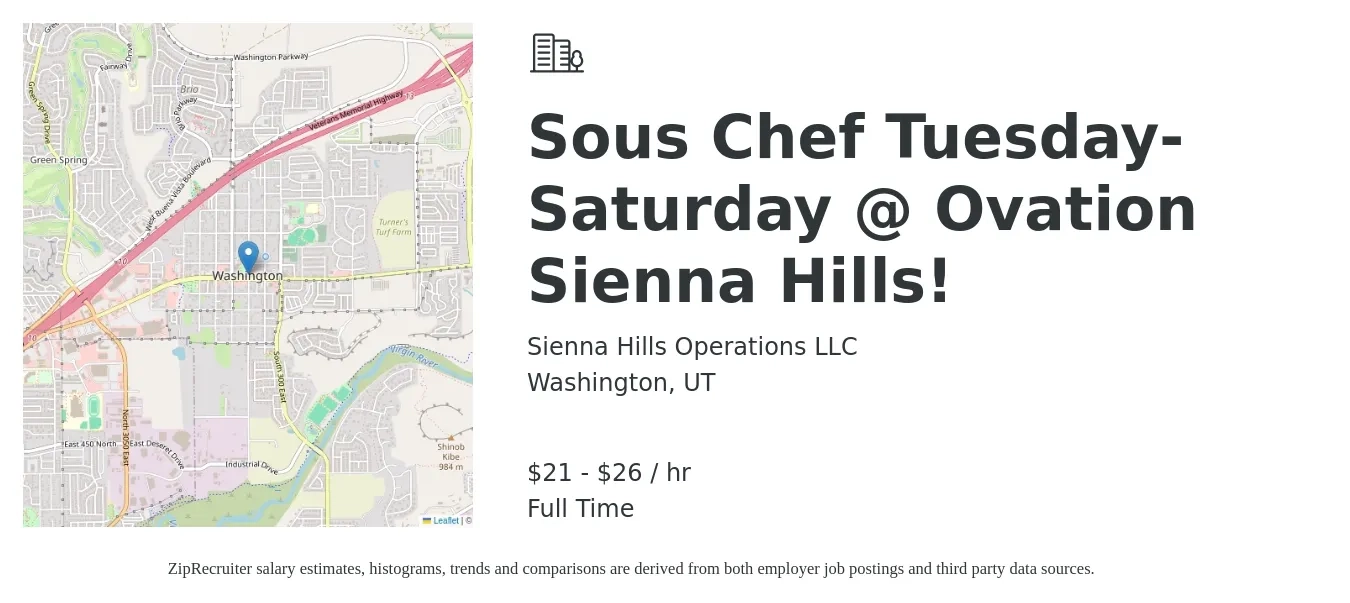 Sienna Hills Operations LLC job posting for a Sous Chef Tuesday-Saturday @ Ovation Sienna Hills! in Washington, UT with a salary of $22 to $28 Hourly with a map of Washington location.