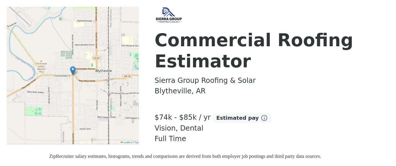 Sierra Group Roofing & Solar job posting for a Commercial Roofing Estimator in Blytheville, AR with a salary of $74,500 to $85,900 Yearly (plus commission) and benefits including vision, dental, life_insurance, and pto with a map of Blytheville location.