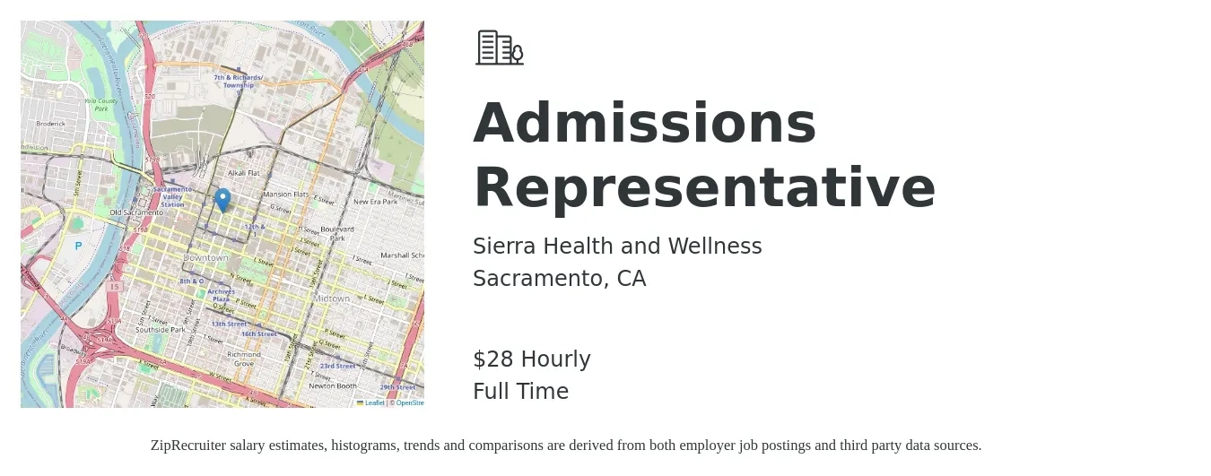 Sierra Health and Wellness job posting for a Admissions Representative in Sacramento, CA with a salary of $30 Hourly with a map of Sacramento location.