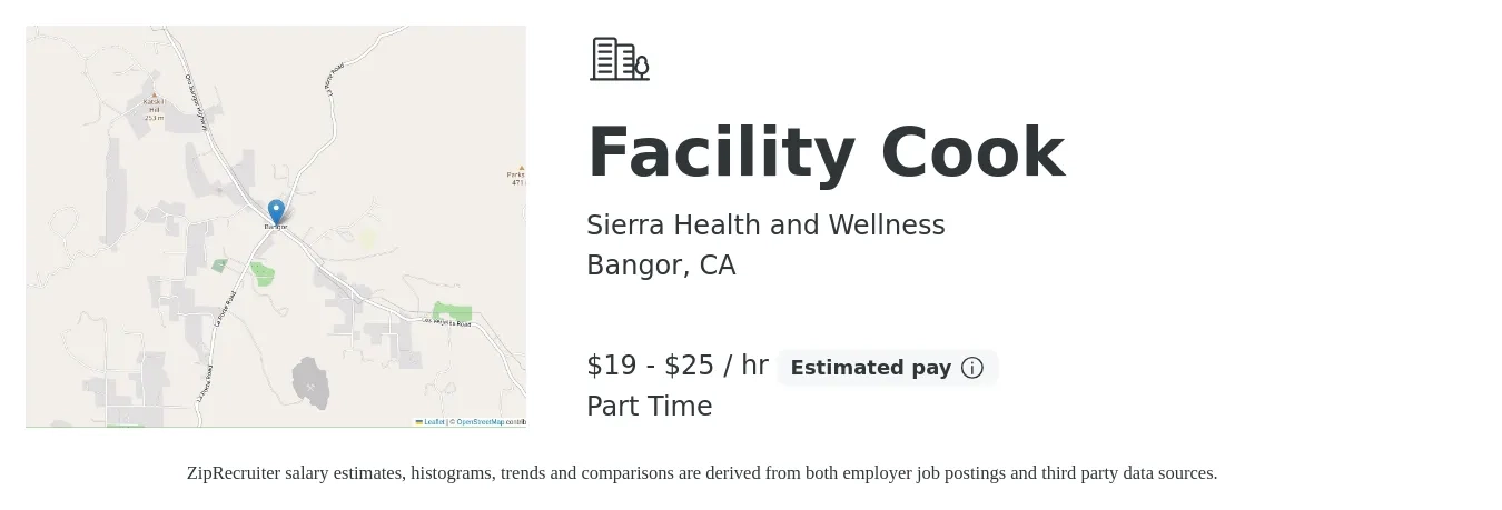 Sierra Health and Wellness job posting for a Facility Cook in Bangor, CA with a salary of $20 to $26 Hourly with a map of Bangor location.