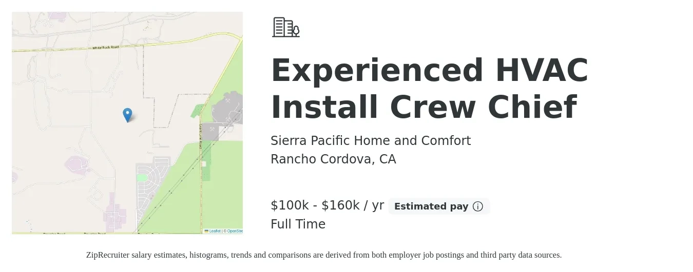 Sierra Pacific Home and Comfort job posting for a Experienced HVAC Install Crew Chief in Rancho Cordova, CA with a salary of $100,000 to $160,000 Yearly with a map of Rancho Cordova location.