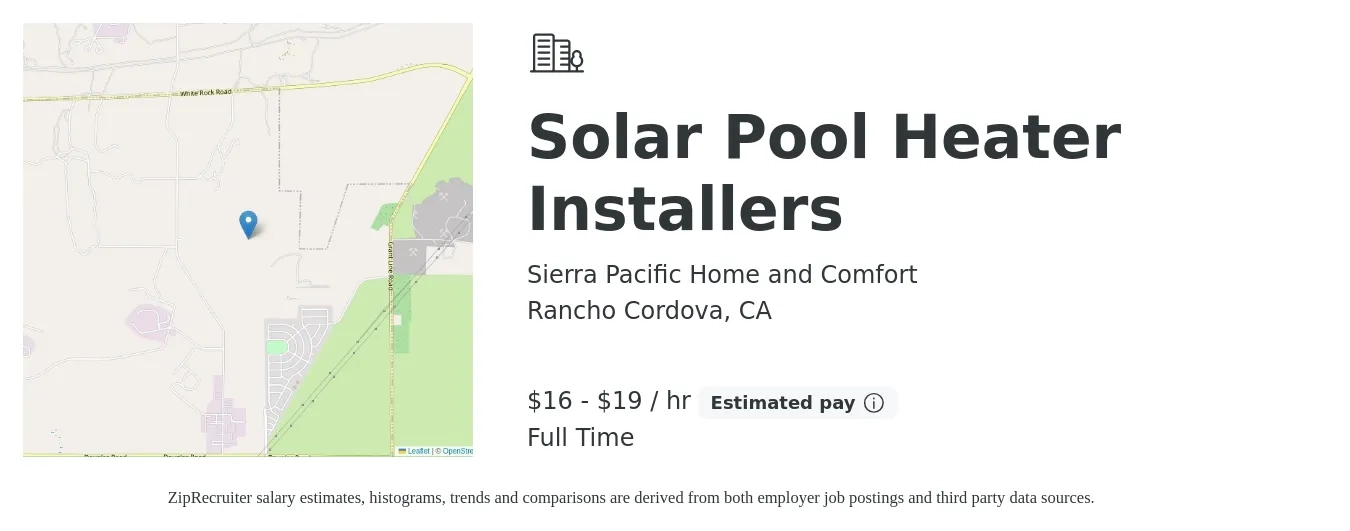 Sierra Pacific Home and Comfort job posting for a Solar Pool Heater Installers in Rancho Cordova, CA with a salary of $17 to $20 Hourly with a map of Rancho Cordova location.