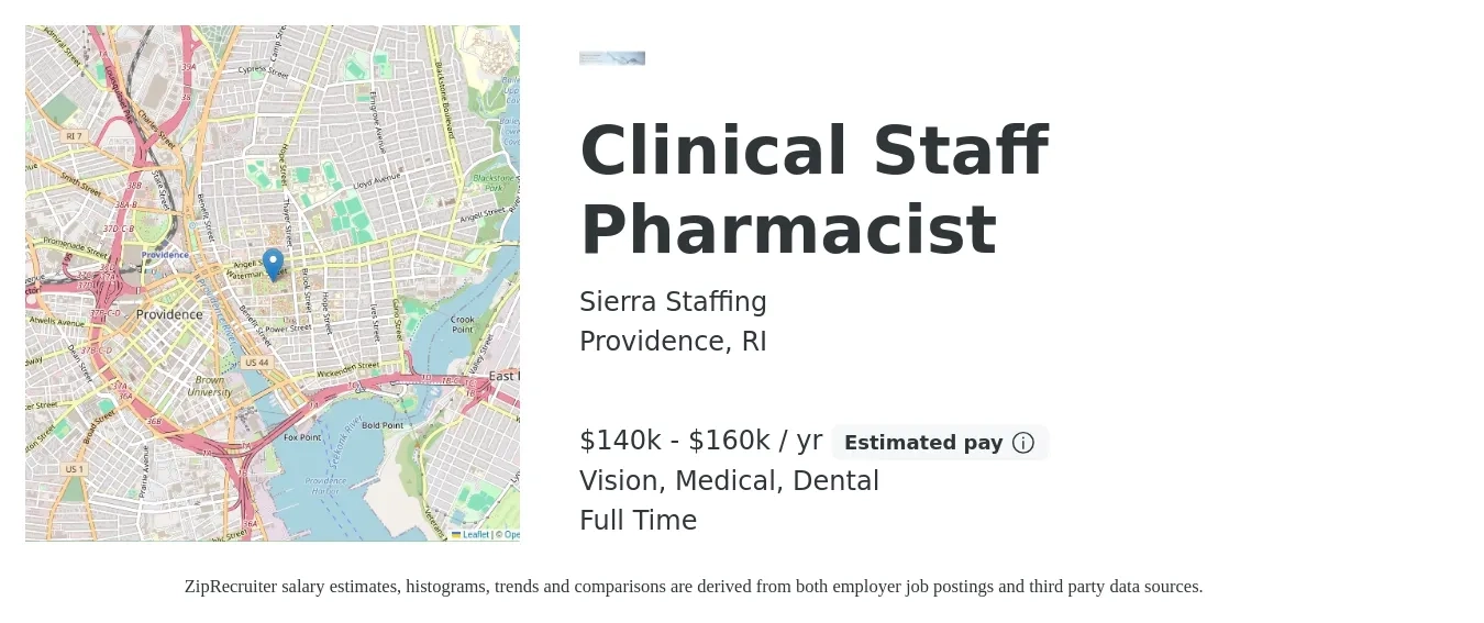 Sierra Staffing job posting for a Clinical Staff Pharmacist in Providence, RI with a salary of $140,000 to $160,000 Yearly and benefits including dental, life_insurance, medical, retirement, and vision with a map of Providence location.