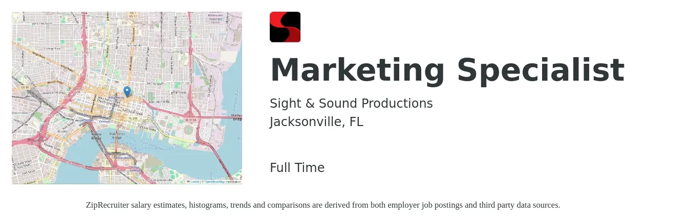 Sight & Sound Productions job posting for a Marketing Specialist in Jacksonville, FL with a salary of $50,000 Yearly with a map of Jacksonville location.
