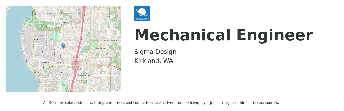 Sigma Design job posting for a Mechanical Engineer in Kirkland, WA with a salary of $118,000 to $129,999 Yearly with a map of Kirkland location.