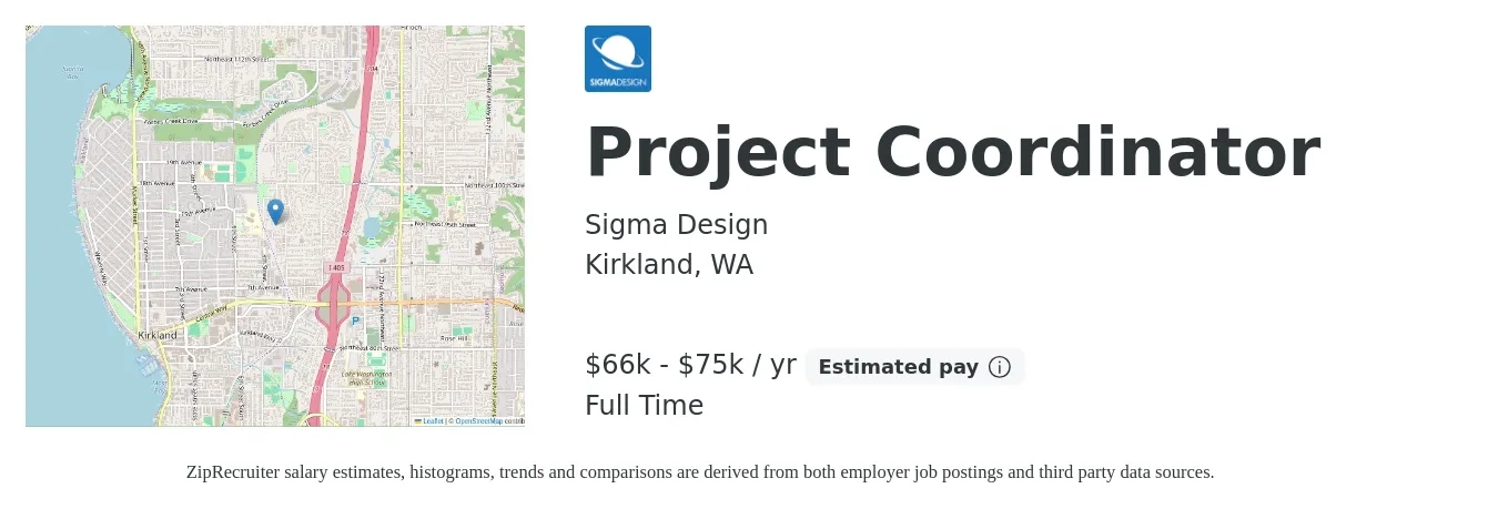 Sigma Design job posting for a Project Coordinator in Kirkland, WA with a salary of $66,000 to $75,000 Yearly with a map of Kirkland location.