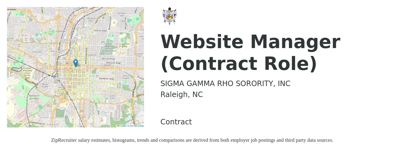 SIGMA GAMMA RHO SORORITY, INC job posting for a Website Manager (Contract Role) in Raleigh, NC with a salary of $20 to $25 Hourly with a map of Raleigh location.