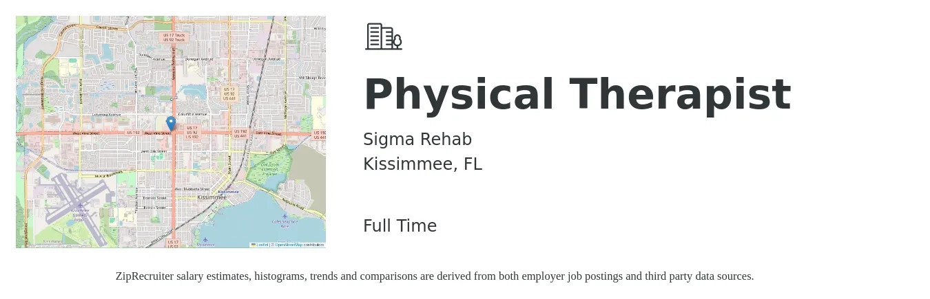 Sigma Rehab job posting for a Physical Therapist in Kissimmee, FL with a salary of $1,470 to $1,900 Weekly with a map of Kissimmee location.