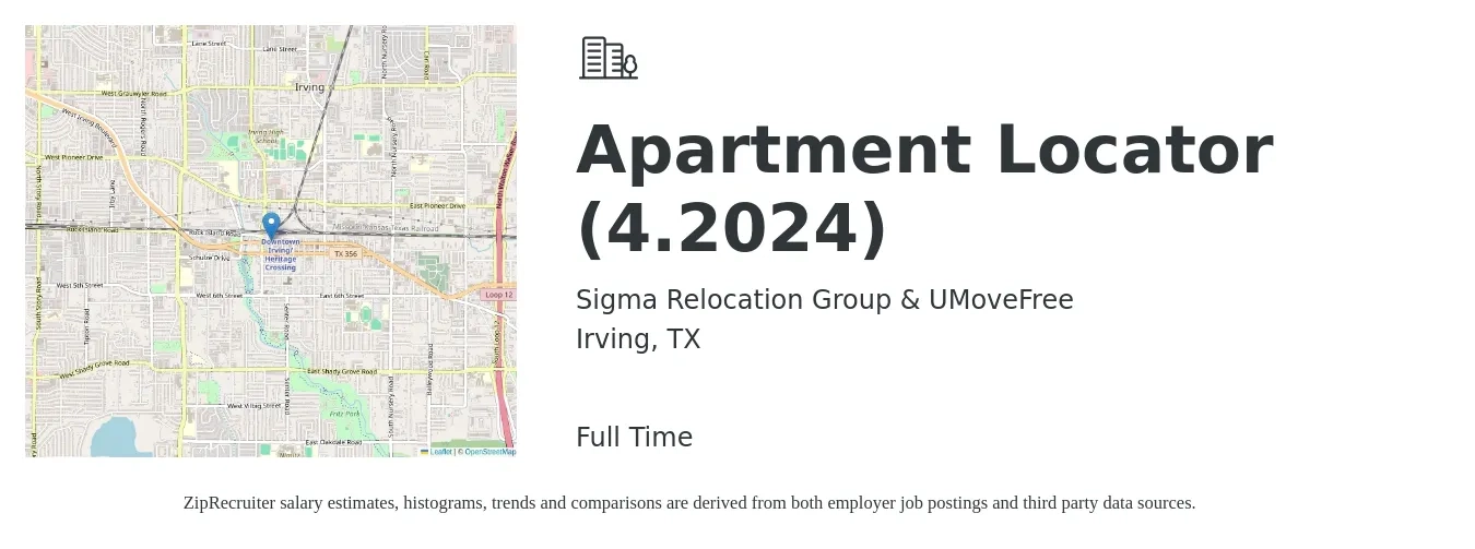 Sigma Relocation Group & UMoveFree job posting for a Apartment Locator (4.2024) in Irving, TX with a salary of $21 to $28 Hourly with a map of Irving location.