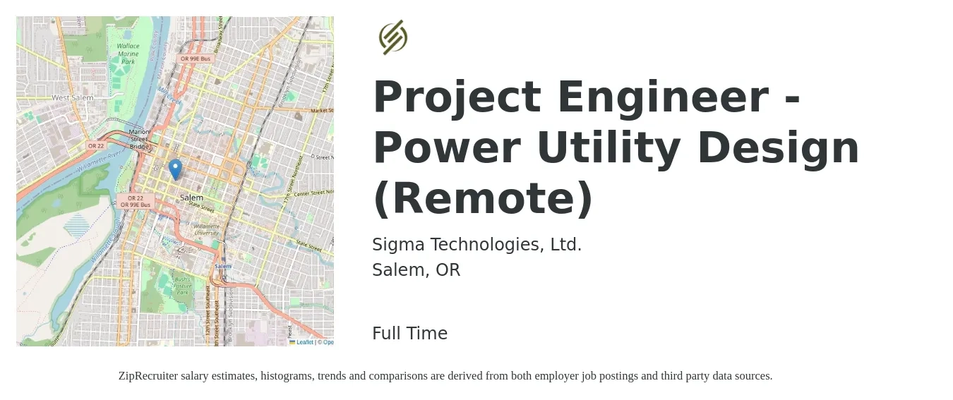 Sigma Technologies, Ltd. job posting for a Project Engineer - Power Utility Design (Remote) in Salem, OR with a salary of $74,400 to $104,000 Yearly with a map of Salem location.
