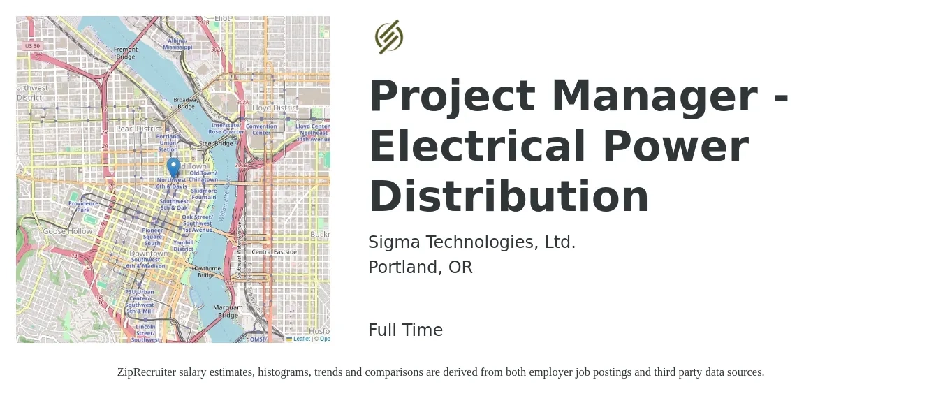 Sigma Technologies, Ltd. job posting for a Project Manager - Electrical Power Distribution in Portland, OR with a salary of $90,700 to $128,900 Yearly with a map of Portland location.