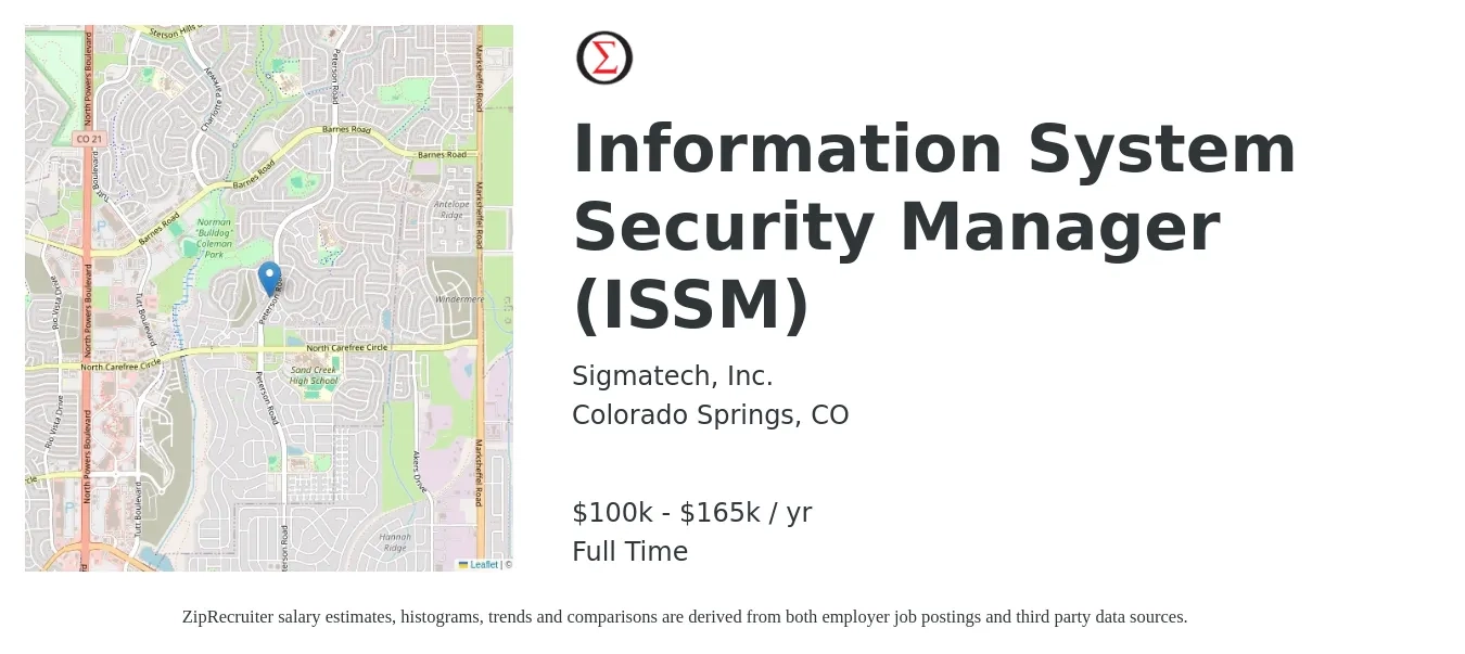 Sigmatech, Inc. job posting for a Information System Security Manager (ISSM) in Colorado Springs, CO with a salary of $100,000 to $165,000 Yearly with a map of Colorado Springs location.