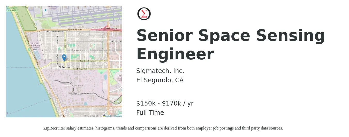 Sigmatech, Inc. job posting for a Senior Space Sensing Engineer in El Segundo, CA with a salary of $150,000 to $170,000 Yearly with a map of El Segundo location.