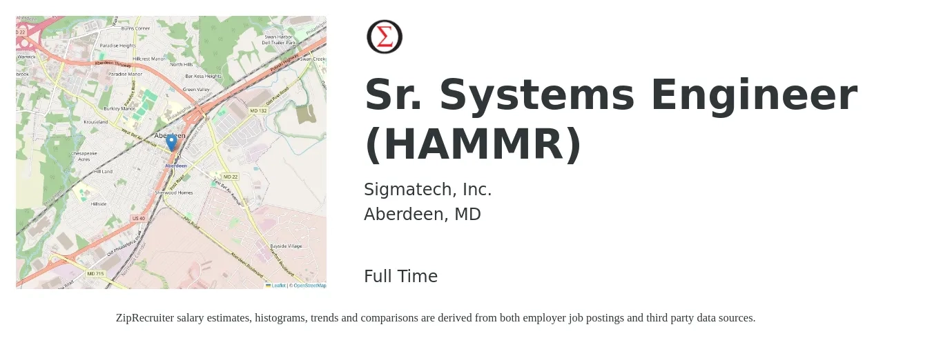Sigmatech, Inc. job posting for a Sr. Systems Engineer (HAMMR) in Aberdeen, MD with a salary of $112,400 to $153,800 Yearly with a map of Aberdeen location.