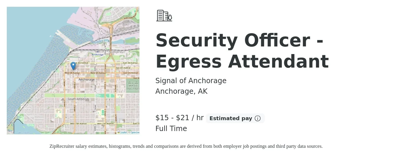 Signal of Anchorage job posting for a Security Officer - Egress Attendant in Anchorage, AK with a salary of $16 to $22 Hourly with a map of Anchorage location.