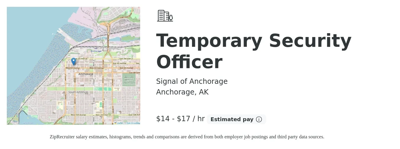 Signal of Anchorage job posting for a Temporary Security Officer in Anchorage, AK with a salary of $15 to $18 Hourly with a map of Anchorage location.