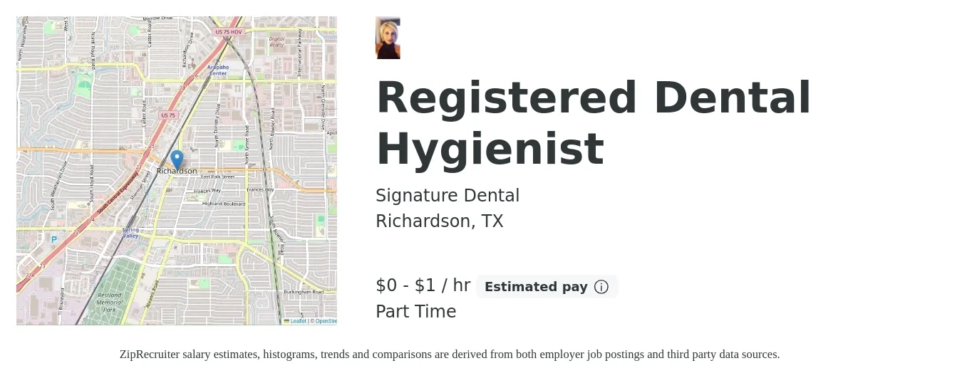 Signature Dental job posting for a Registered Dental Hygienist in Richardson, TX with a salary of $1 to $2 Hourly with a map of Richardson location.