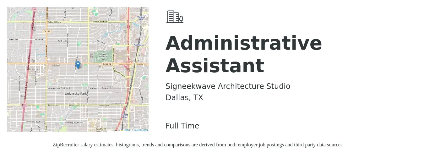 Signeekwave Architecture Studio job posting for a Administrative Assistant in Dallas, TX with a salary of $850 to $1,250 Weekly with a map of Dallas location.