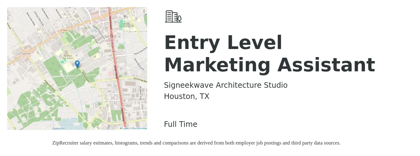 Signeekwave Architecture Studio job posting for a Entry Level Marketing Assistant in Houston, TX with a salary of $21 to $32 Hourly with a map of Houston location.