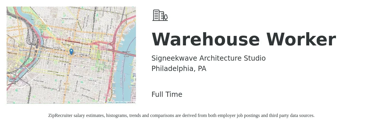 Signeekwave Architecture Studio job posting for a Warehouse Worker in Philadelphia, PA with a salary of $850 to $1,150 Weekly with a map of Philadelphia location.