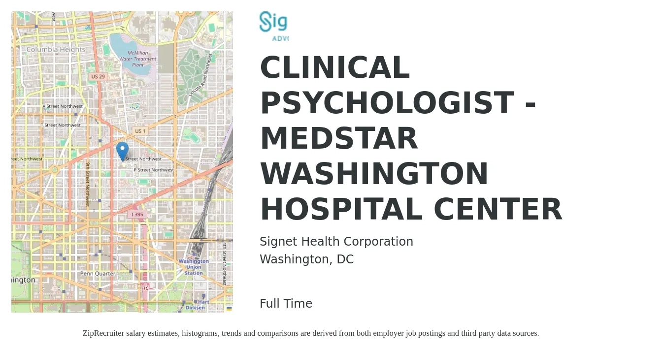 Signet Health Corporation job posting for a CLINICAL PSYCHOLOGIST - MEDSTAR WASHINGTON HOSPITAL CENTER in Washington, DC with a salary of $92,600 to $127,700 Yearly with a map of Washington location.