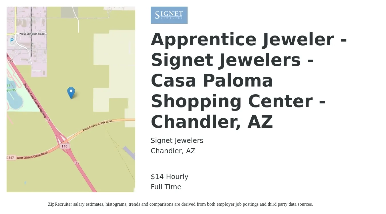 Signet Jewelers job posting for a Apprentice Jeweler - Signet Jewelers - Casa Paloma Shopping Center - Chandler, AZ in Chandler, AZ with a salary of $15 Hourly with a map of Chandler location.