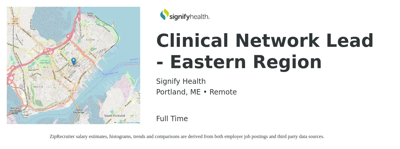 Signify Health job posting for a Clinical Network Lead - Eastern Region in Portland, ME with a salary of $61,400 to $92,100 Yearly with a map of Portland location.