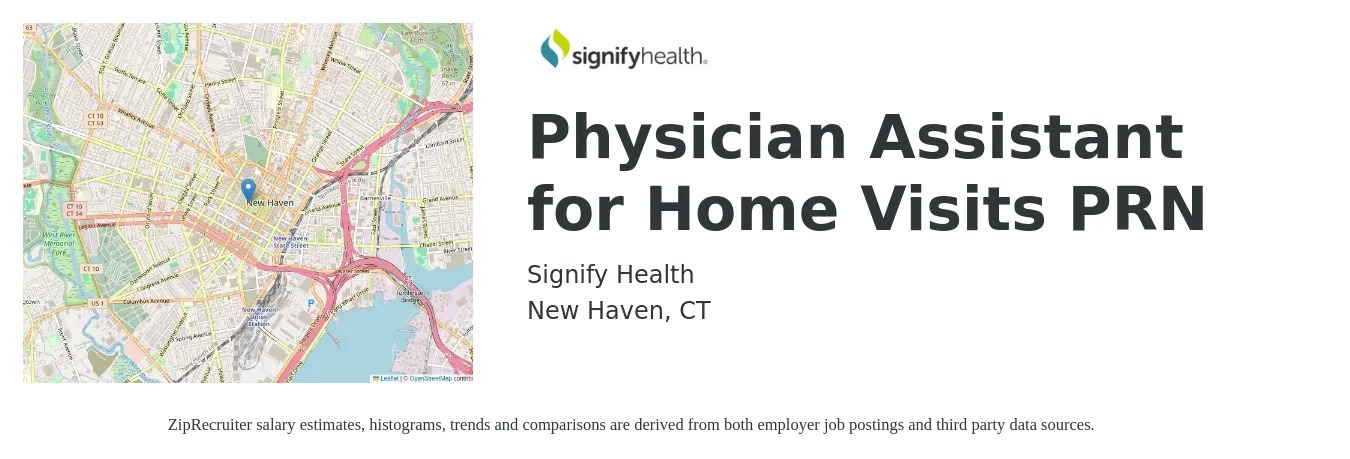 Signify Health job posting for a Physician Assistant for Home Visits PRN in New Haven, CT with a salary of $1,800 to $3,000 Weekly with a map of New Haven location.