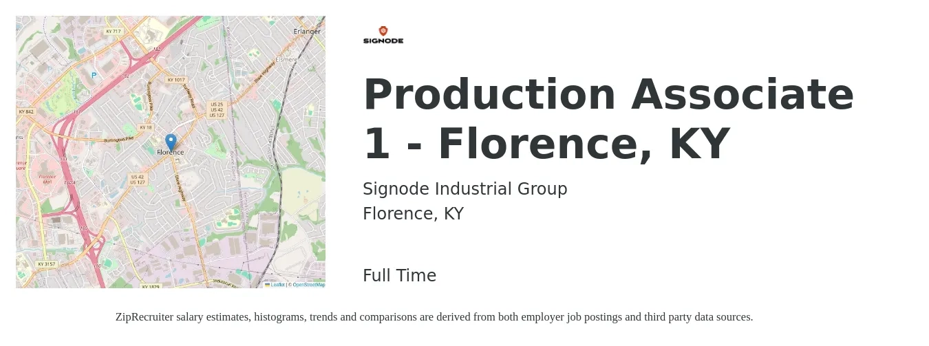 Signode Industrial Group job posting for a Production Associate 1 - Florence, KY in Florence, KY with a salary of $15 to $19 Hourly with a map of Florence location.