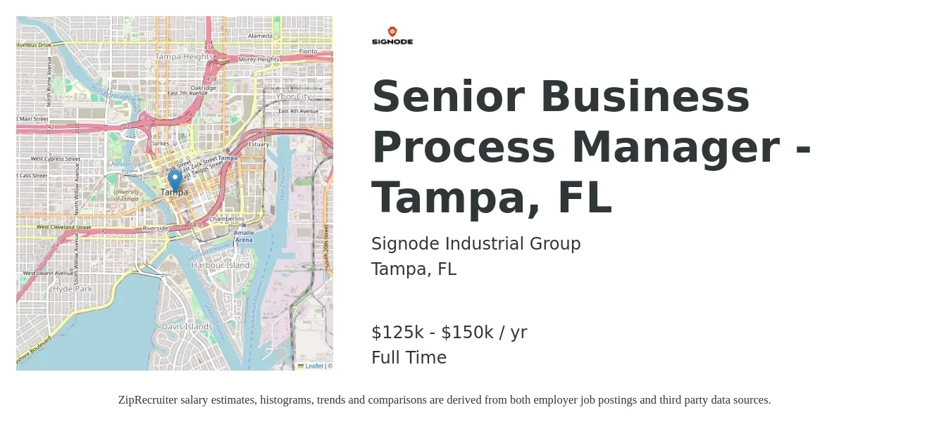 Signode Industrial Group job posting for a Senior Business Process Manager - Tampa, FL in Tampa, FL with a salary of $125,400 to $150,750 Yearly with a map of Tampa location.